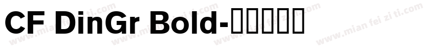 CF DinGr Bold字体转换